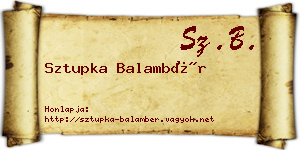 Sztupka Balambér névjegykártya